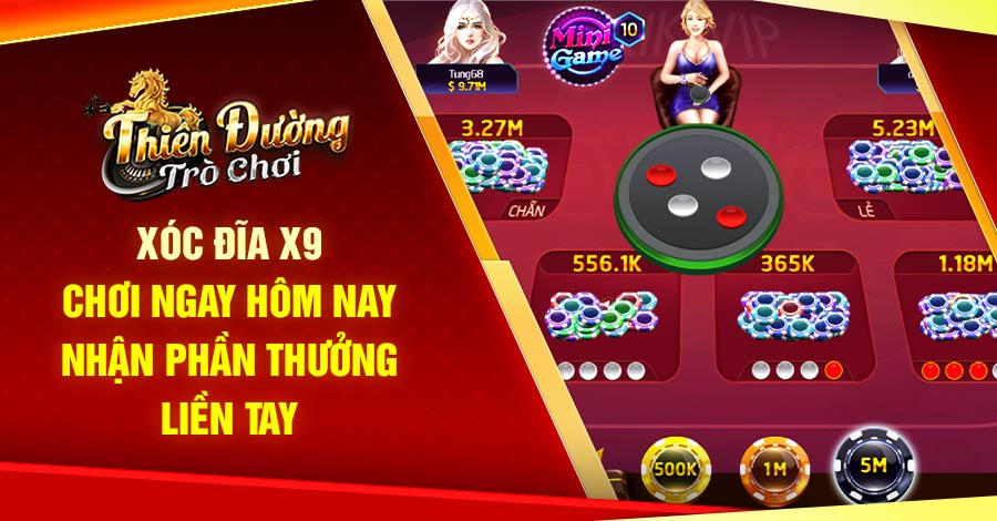 Chơi Xoc Dia X9 Ngay Hôm Nay, Nhận Phần Thưởng Liền Tay