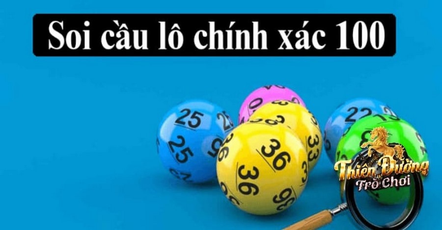 Hãy áp dụng cách soi cầu chính xác 100 thông qua giải lô đề