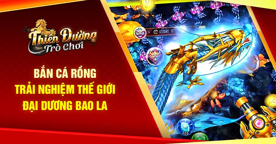 Bắn Cá Rồng