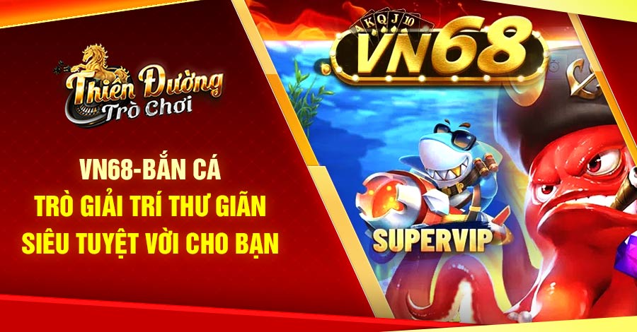 Vn68-Bắn Cá