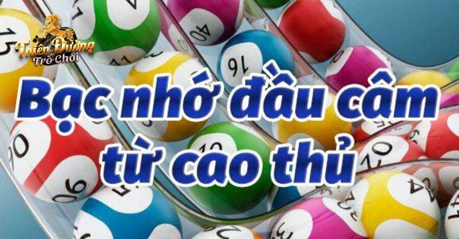 Bạc nhớ lô đầu câm một phương pháp chơi lô đề mà cao thủ nào cũng áp dụng