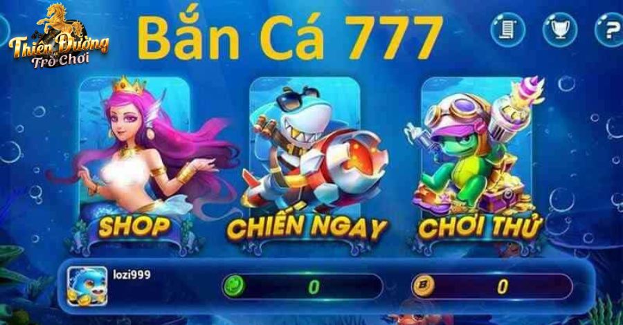 Phiên bản Bắn Cá 777 trò chơi giải trí thịnh hành nhất 2023