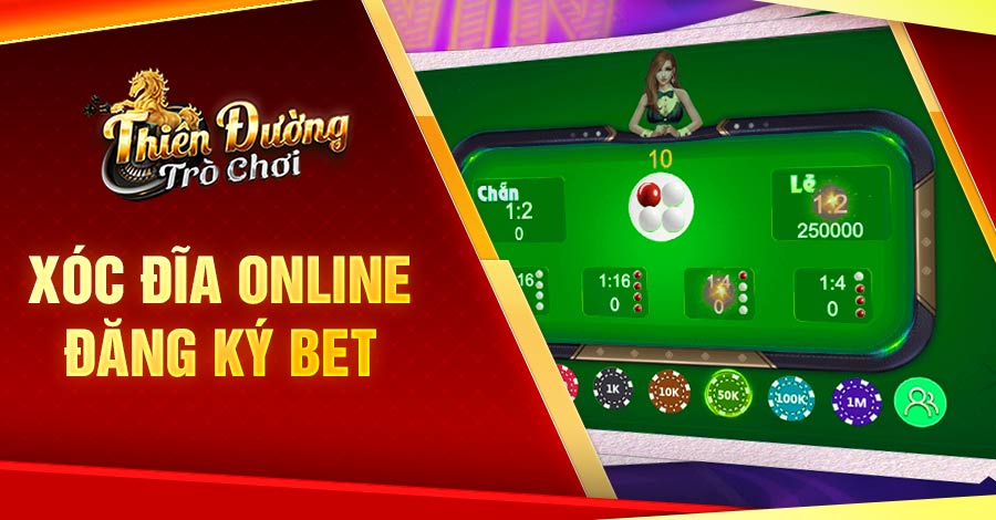 Cách chơi xóc đĩa online đăng ký bet