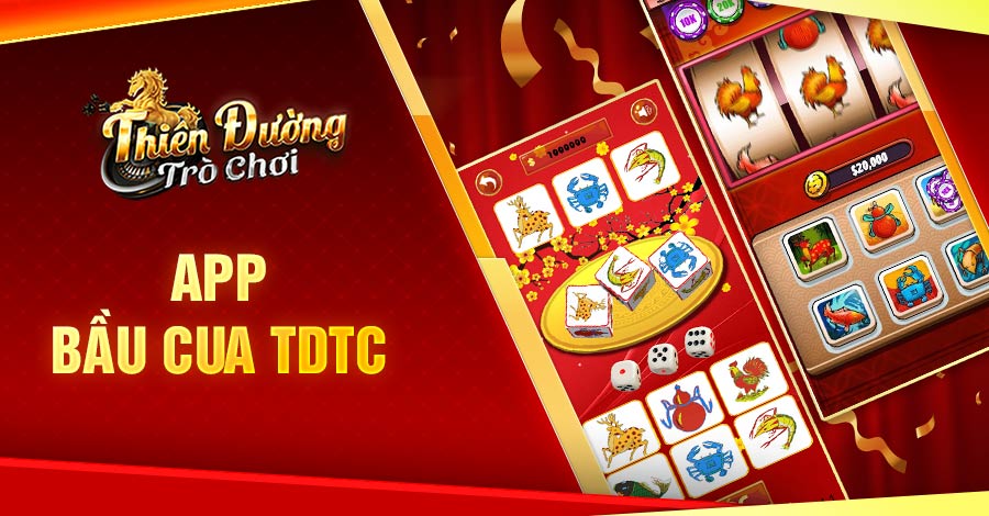 Hướng dẫn tải app bầu cua TDTC